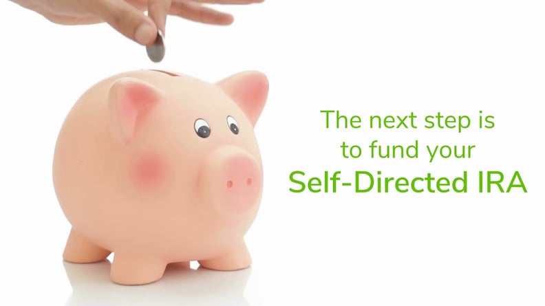 How to Fund Your Self Directed IRA